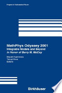 MathPhys Odyssey 2001 : Integrable models and beyond : In honor of Barry M. McCoy