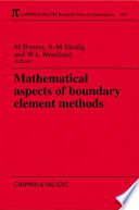 Mathematical aspects of boundary element methods : dedicated to Vladimir Maz'ya on the occasion of his 60th birthday