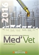 Med'Vet : le recueil des spécialités à usage vétérinaire : 2016