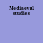Mediaeval studies