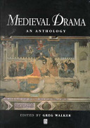 Medieval drama : an anthology