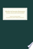Medieval insular romance : translation and innovation