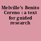 Melville's Benito Cereno : a text for guided research