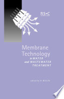 Membrane Technology in Water and Wastewater Treatment