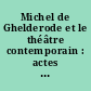 Michel de Ghelderode et le théâtre contemporain : actes du congrès international de Gênes, 22-25 novembre 1978