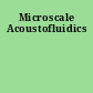 Microscale Acoustofluidics