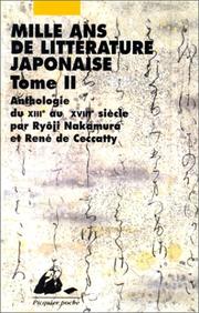 Mille ans de littérature japonaise : une anthologie du VIIIe au XVIIIe siècle