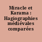 Miracle et Karama : Hagiographies médiévales comparées