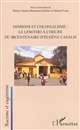 Missions et colonialisme : le Lesotho à l'heure du bicentenaire d'Eugène Casalis