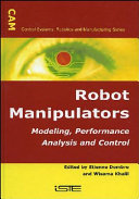 Modeling, performance analysis and control of robot manipulators