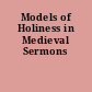 Models of Holiness in Medieval Sermons