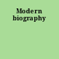 Modern biography