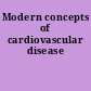 Modern concepts of cardiovascular disease
