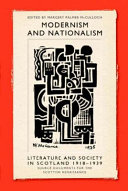 Modernism and nationalism : Literature and society in Scotland 1918-1939