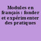 Modules en français : fonder et expérimenter des pratiques