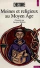 Moines et religieux au Moyen âge