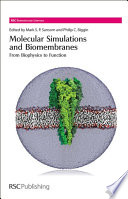 Molecular Simulations and Biomembranes : From Biophysics to Function