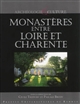 Monastères entre Loire et Charente : actes du colloque de Saintes et Saint-Amant-de-Boixe, 1er-3 avril 2005... et études