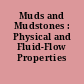 Muds and Mudstones : Physical and Fluid-Flow Properties