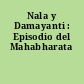 Nala y Damayanti : Episodio del Mahabharata