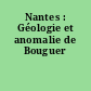 Nantes : Géologie et anomalie de Bouguer