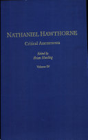 Nathaniel Hawthorne : critical assessments : 2 : "Creating a classic" 1860-1900