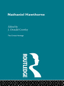 Nathaniel Hawthorne : the critical heritage