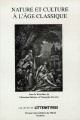 Nature et culture à l'âge classique : XVIe-XVIIIe siècles : actes de la Journée d'étude, Toulouse, 25 mars 1996