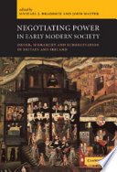Negotiating power in early modern society : order, hierarchy, and subordination in Britain and Ireland