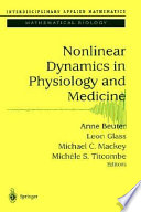 Nonlinear dynamics in physiology and medicine