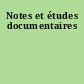 Notes et études documentaires