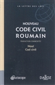 Nouveau code civil roumain : traduction commentée : = Noul Cod civil