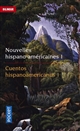 Nouvelles hispano-américaines : des Andes aux Caraïbes : mythe, légende et réalié : = Cuentos hispanoamericanos : Volume 1