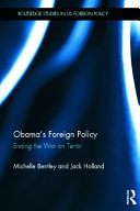 Obama's foreign policy : ending the war on terror