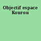 Objectif espace Kourou