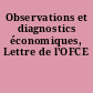 Observations et diagnostics économiques, Lettre de l'OFCE