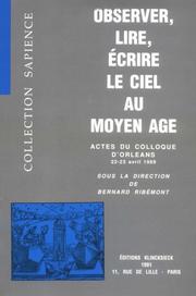 Observer, lire, écrire le ciel au Moyen Age : actes du colloque d'Orléans, 22-23 avril 1989