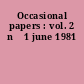 Occasional papers : vol. 2 nž 1 june 1981