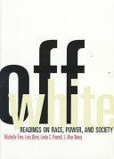 Off white : readings on race, power and society