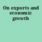 On exports and economic growth