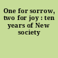 One for sorrow, two for joy : ten years of New society
