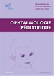 Ophtalmologie pédiatrique : rapport 2017