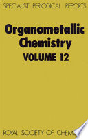 Organometallic Chemistry : Volume 12
