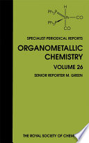 Organometallic Chemistry : Volume 26