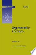 Organometallic Chemistry : Volume 32