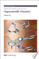 Organometallic Chemistry : Volume 38