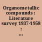 Organometallic compounds : Literature survey 1937-1958 : 3 : Organic compounds of arsenic, antimony and bismuth