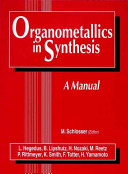 Organometallics in synthesis : a manual
