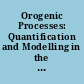 Orogenic Processes: Quantification and Modelling in the Variscan Belt