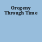 Orogeny Through Time